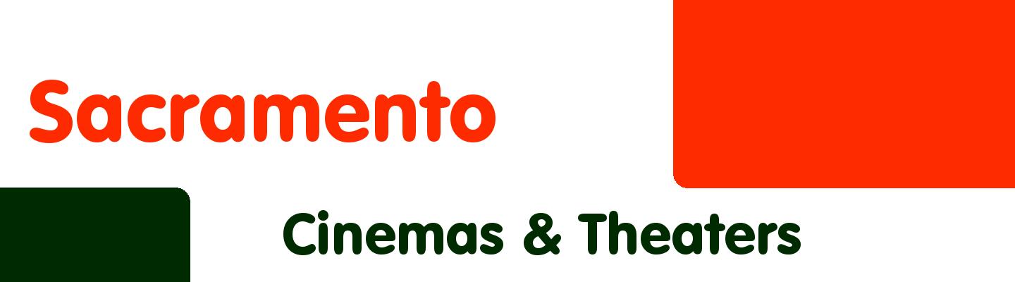 Best cinemas & theaters in Sacramento - Rating & Reviews
